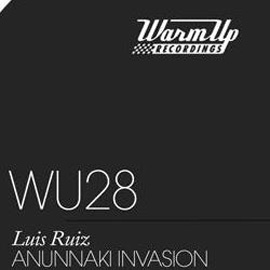 Luis Ruiz - Anunnaki Invasion - Warm Up Recordings_270
