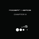 Modern Heads return with Chapter II