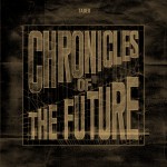 Tadeo - Chronicles Of The Future LP