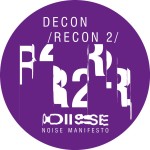 Paula Temple returns with Decon/Recon #2