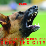 Varg - Nordic Flora Series Pt.3: Gore-Tex City + PREVIEW